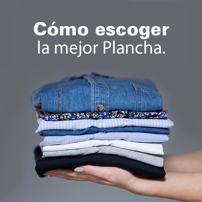 Cómo escoger la mejor Plancha