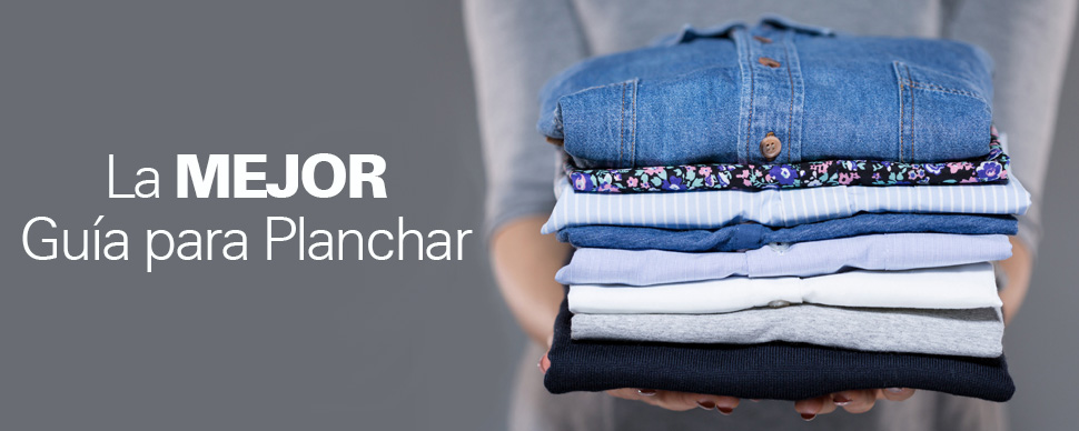 La Mejor Guía para Planchar